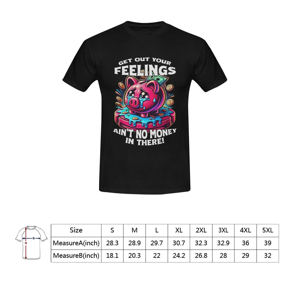 Get Out Your Feelings Men's T-shirt