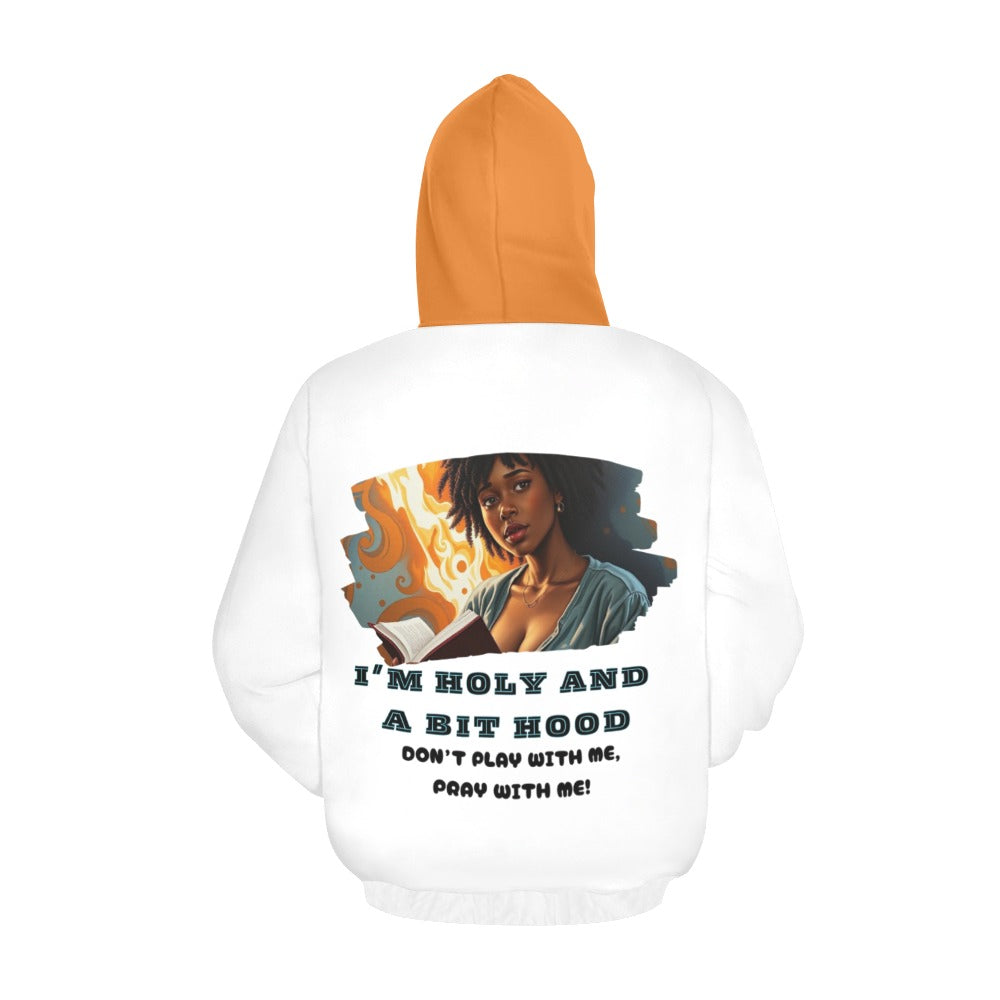 I’M HOLY AND A BIT HOOD, Hoodie for Women